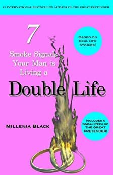 7 Smoke Signals Your Man is Living a Double Life by Millenia Black