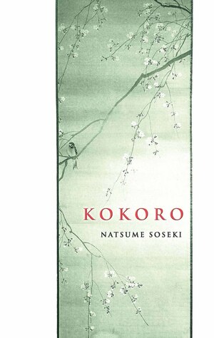 Kokoro by Natsume Sōseki