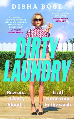 Dirty Laundry by Disha Bose