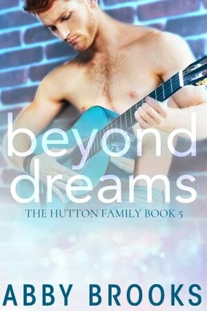 Beyond Dreams by Abby Brooks