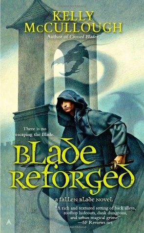 Blade Reforged by Kelly McCullough