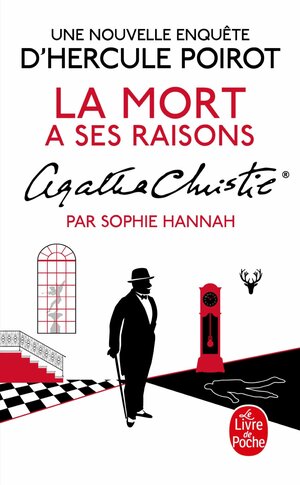 La mort a ses raisons by Sophie Hannah