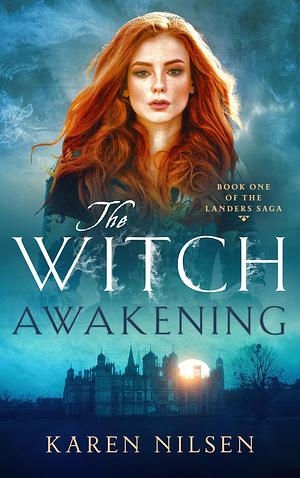 The Witch Awakening  by Karen Nilsen