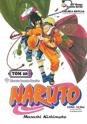 Naruto, tom 20: Naruto kontra Sasuke by Masashi Kishimoto