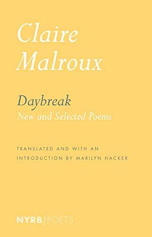 Daybreak by Claire Malroux