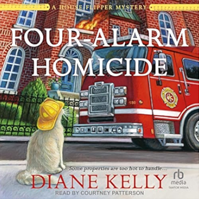 Four-Alarm Homicide by Diane Kelly