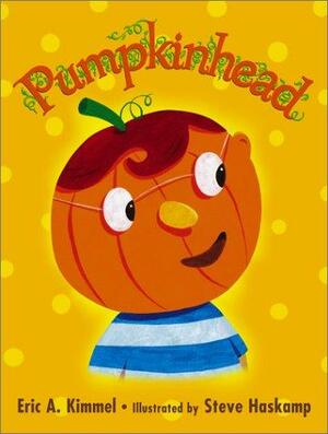 Pumpkinhead by Eric A. Kimmel