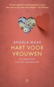 Hart voor vrouwen. De cardioloog over het vrouwenhart by Angela Maas