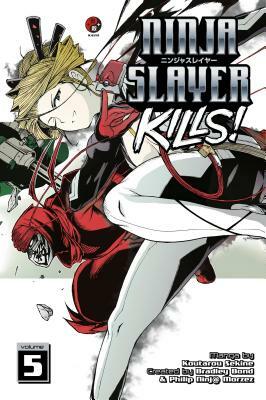 Ninja Slayer Kills 5 by Koutarou Sekine