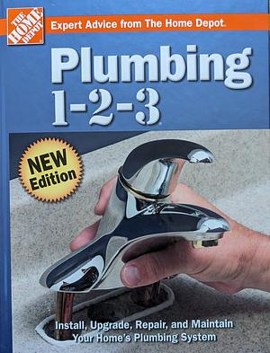 Plumbing 1-2-3 by Steve Cory, Home Depot (Firm)