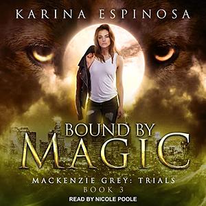 Bound By Magic by Karina Espinosa