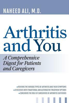 Arthritis and You by Naheed Ali