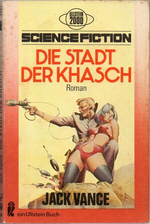 Die Stadt der Khasch by Jack Vance