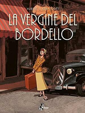 La vergine del Bordello by Kerascoët, Hubert