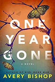 One Year Gone by Avery Bishop
