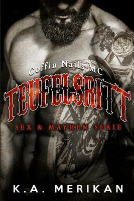 Teufelsritt - Coffin Nails MC (gay romance) by K.A. Merikan