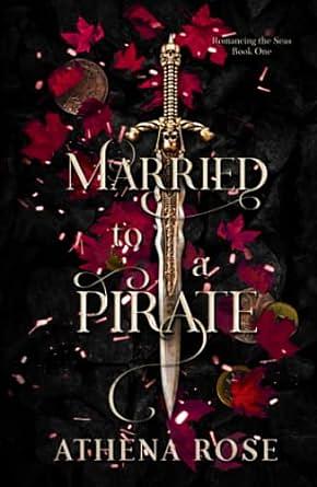 Married to a Pirate by Athena Rose