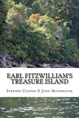 Earl Fitzwilliam's Treasure Island: The Mystery of the Cheerio Trail by John Moorhouse, Stephen Cooper