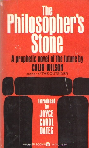 The Philosopher's Stone by Colin Wilson