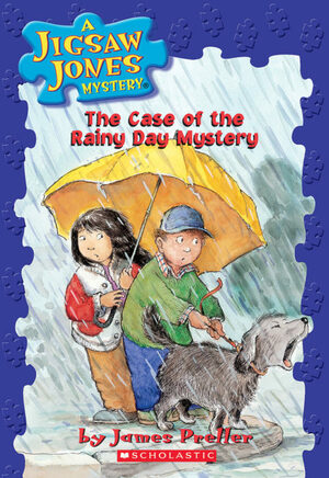 The Case of the Rainy Day Mystery by James Preller