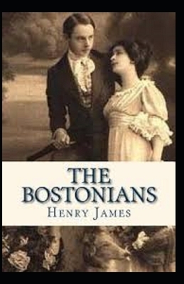 The Bostonians Annotated by Henry James