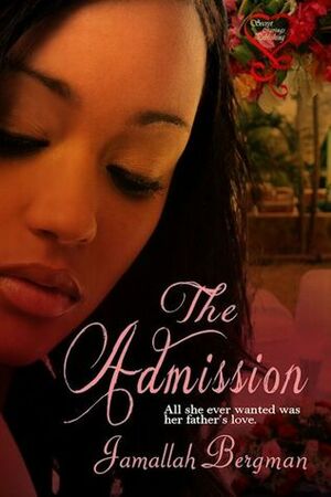 The Admission by Jamallah Bergman