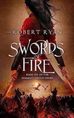 Swords of Fire by Robert Ryan