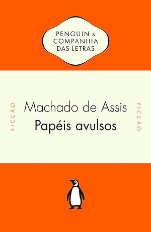 Papéis Avulsos by Machado de Assis