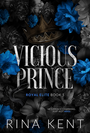 Vicious Prince: Special Edition Print by Rina Kent