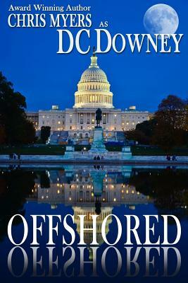 Offshored by D. C. Downey, Chris Myers