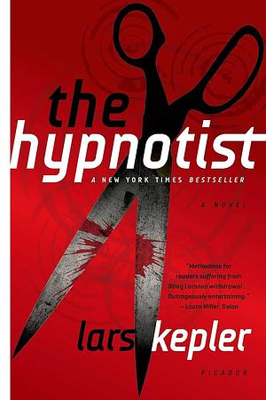 The Hypnotist: A Novel by Lars Kepler