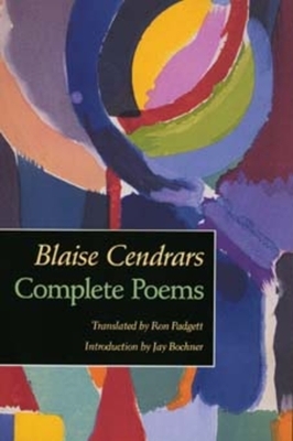 Complete Poems by Blaise Cendrars