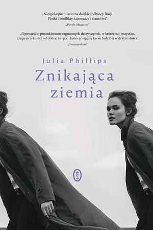 Znikająca ziemia by Julia Phillips