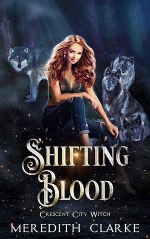 Shifting Blood by Meredith Clarke