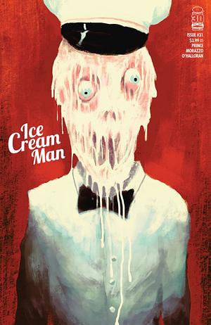 Ice Cream Man #31 by Chris O'Halloran, W. Maxwell Prince, Martín Morazzo