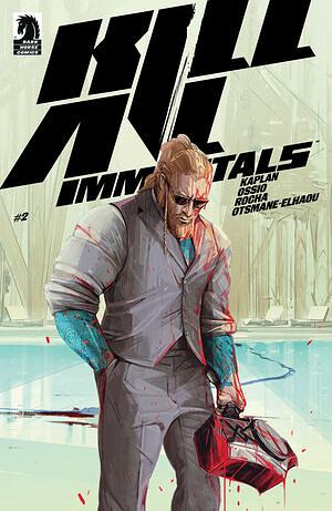 Kill All Immortals #2 by Zack Kaplan