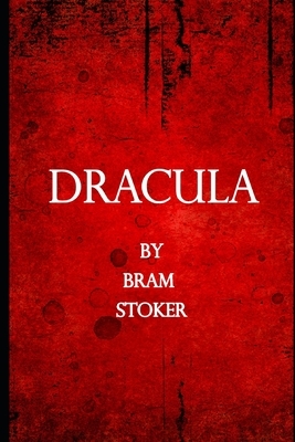 Dracula by Bram Stoker by Bram Stoker