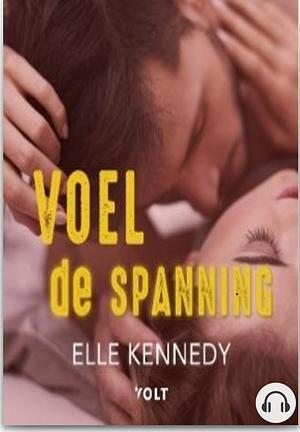 Voel de spanning by Elle Kennedy