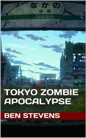 Tokyo Zombie Apocalypse by Ben Stevens