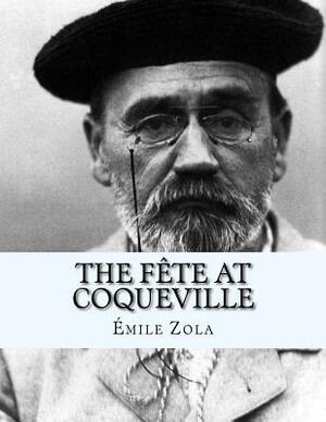 The Fête At Coqueville by Émile Zola