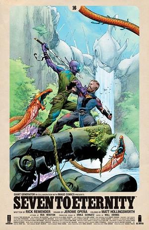 Seven To Eternity vol. 16: Springs of Zhal part 3 by Rick Remender