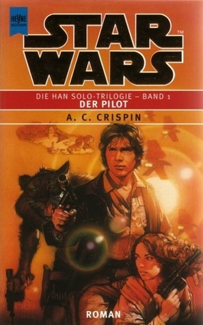 Der Pilot by A.C. Crispin, Ralf Schmitz