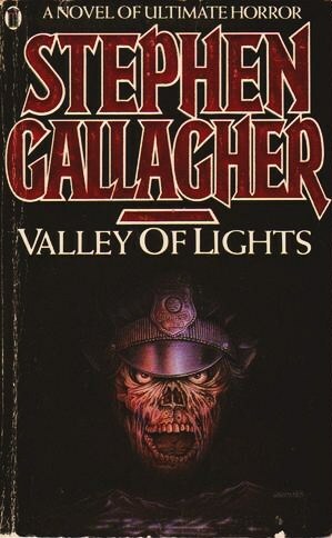 Valley of Lights by Stephen Gallagher