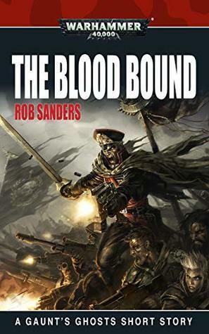 Sabbat Crusade: The Blood Bound by Rob Sanders