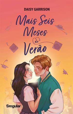 Mais seis meses de verão by Daisy Garrison