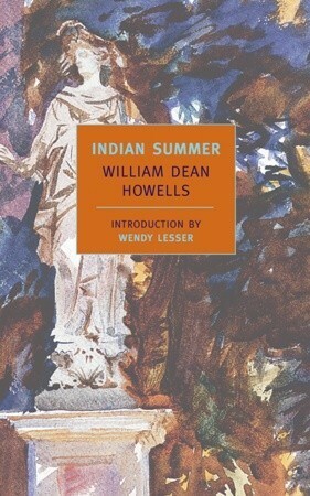 Indian Summer by William Dean Howells, Wendy Lesser