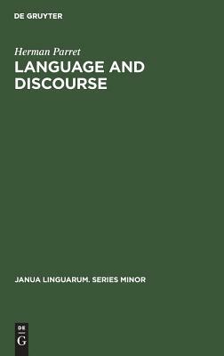 Language and Discourse by Herman Parret