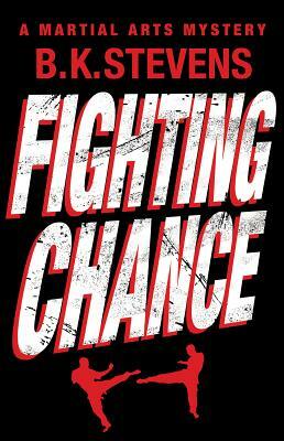 Fighting Chance by B. K. Stevens