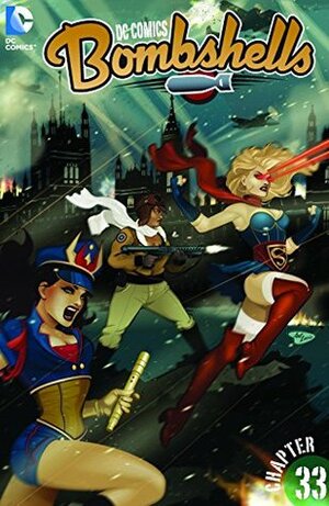 DC Comics: Bombshells (2015-) #33 by Mirka Andolfo, Marguerite Bennett