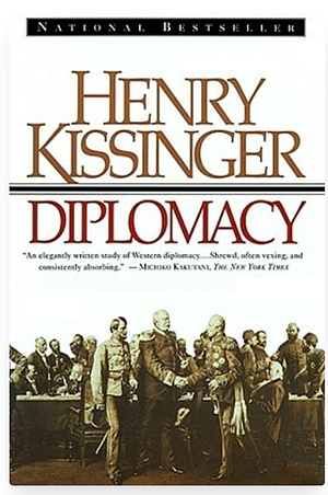 Diplomacy by Henry Kissinger